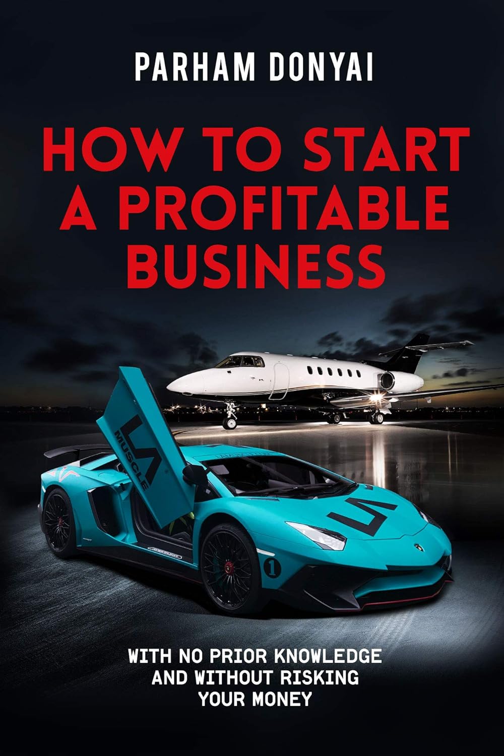 How to Start a Profitable Business - Ebook