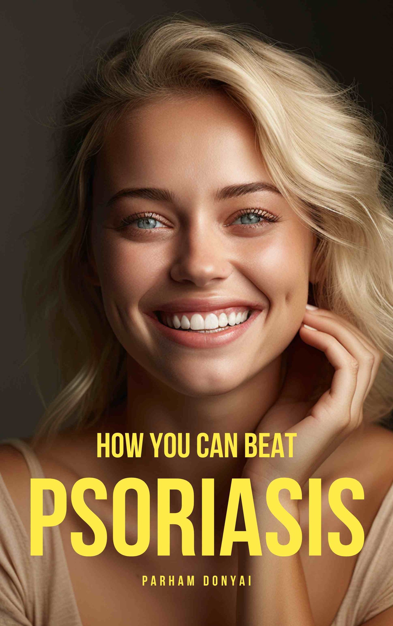 How you can Beat Psoriasis - Ebook